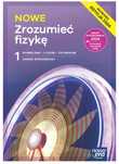 Podrecznik Zrozumieć fizykę 1. Liceum i technikum. Zakres rozszerzony