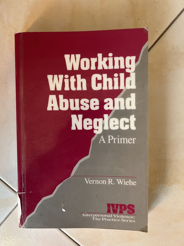 Working with Child Abuse and Neglect