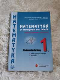 Matematyka 1 liceum technikum podręcznik matematyka w otaczającym nas