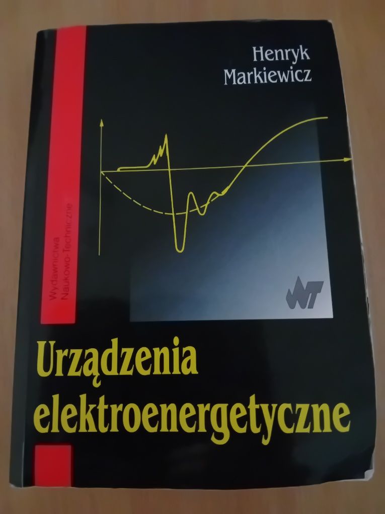 "Urządzenia elektroenergetyczne" Henryk Markiewicz