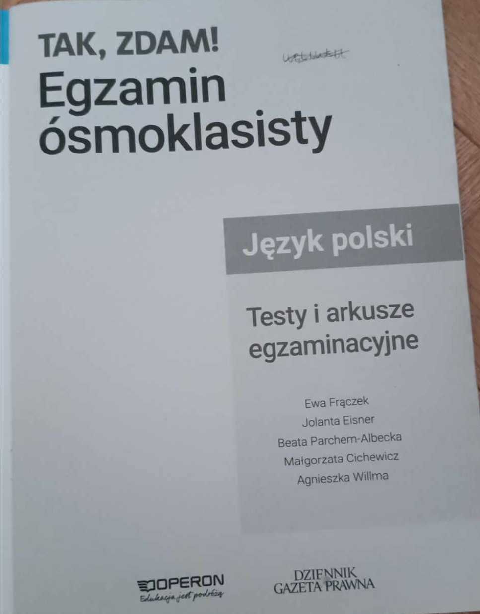 Tak, Zdam ! Egzamin ósmoklasisty 2021 Język Polski testy i arkusze