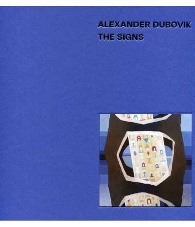 Alexander Dubovik. The Signs | Жан-Клод Маркаде, Катерина Цигикало