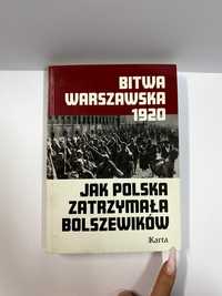 Bitwa Warszawska 1920 Jak Polska Zatrzymała Bolszewików