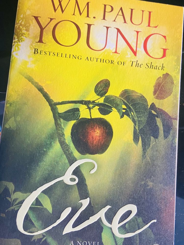 Wm Paul Young Eve: A Novel