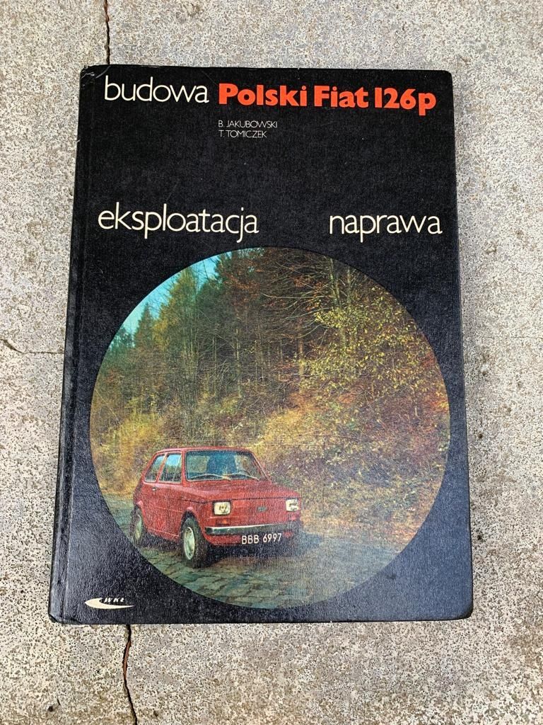 Budowa Ekspoatacja Naprawa Polski FIAT 126p