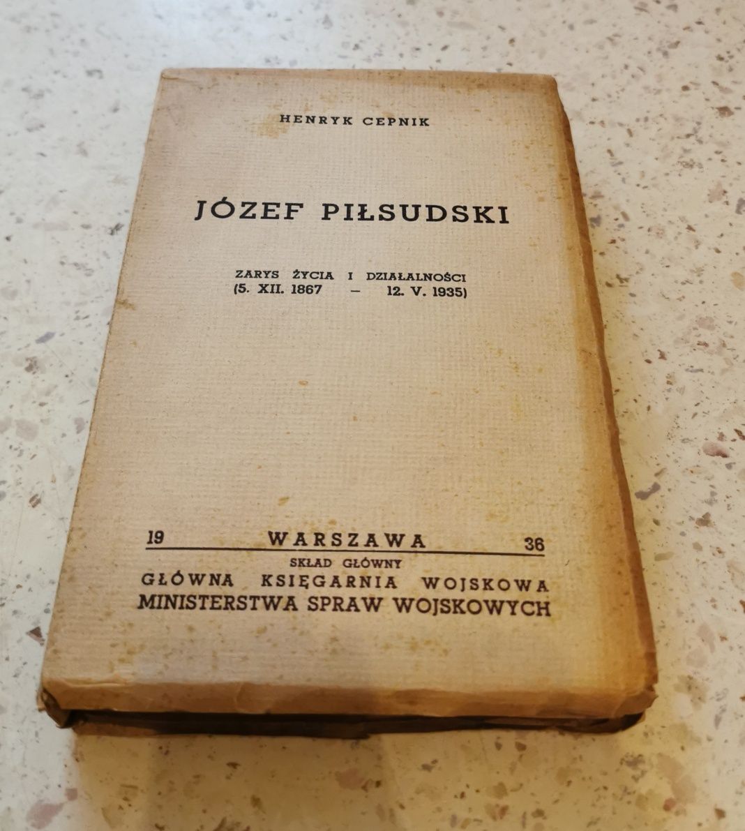 Józef Piłsudski zarys życia i działalności Henryk Cepnik 1936