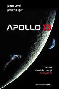 Apollo 13. James Lovell, Jeffrey Kluger (Nowa)