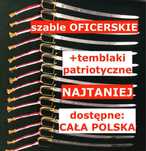 Szable oficerskie+TEMBLAKI PATRIOTYCZNE do szpaleru wysylka GRATIS