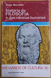 História da Filosofia e das Ciências Humanas - Vol. I