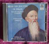 Messe Des Jésuites De Pékin [XVIII- 21 Musique Des Lumières] [Astrée]