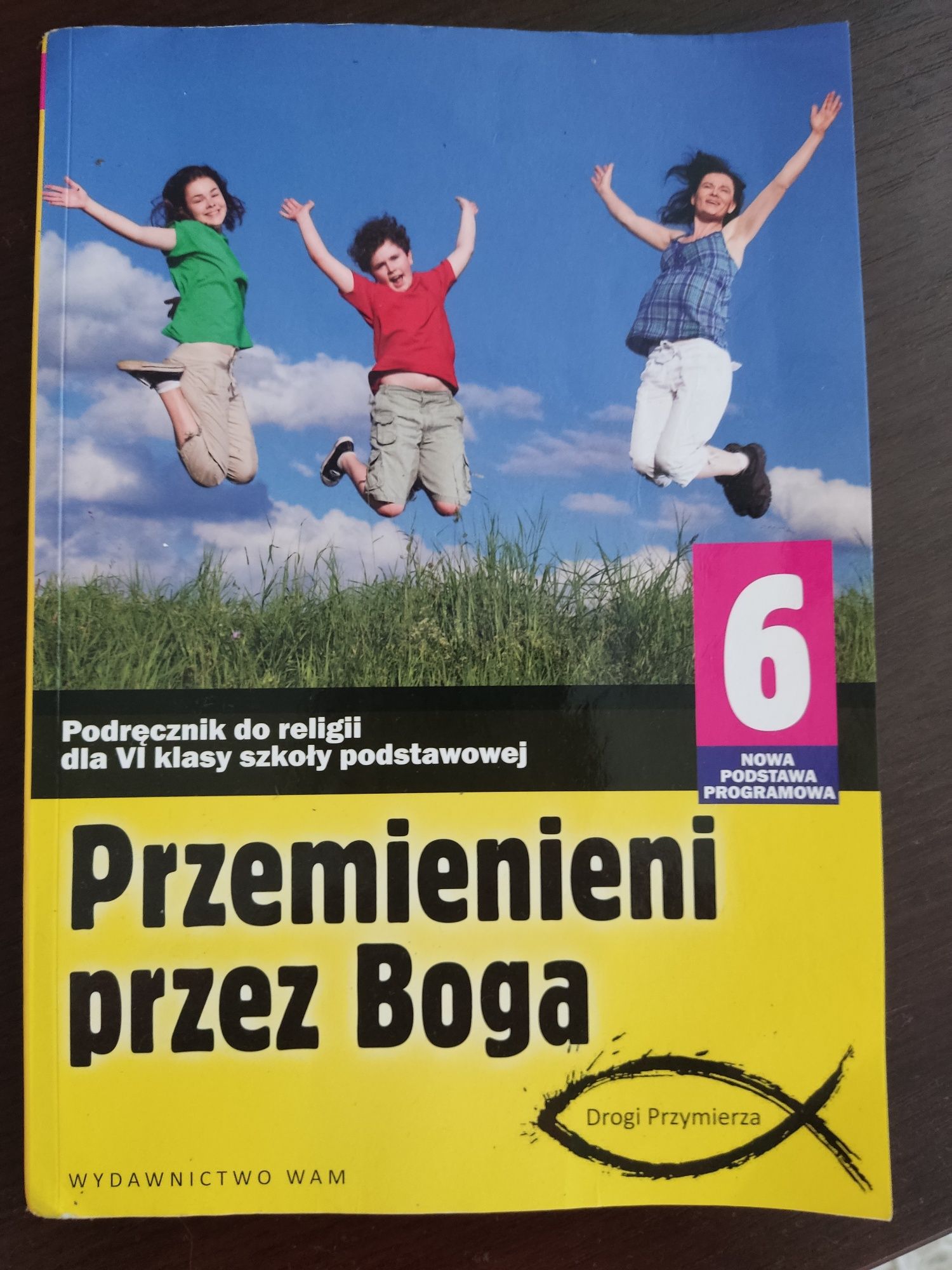 Religia klasa 6 Przemienieni przez Boga