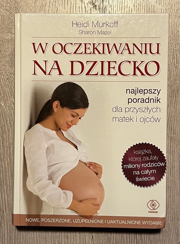 W oczekiwaniu na dziecko Murkoff Heidi