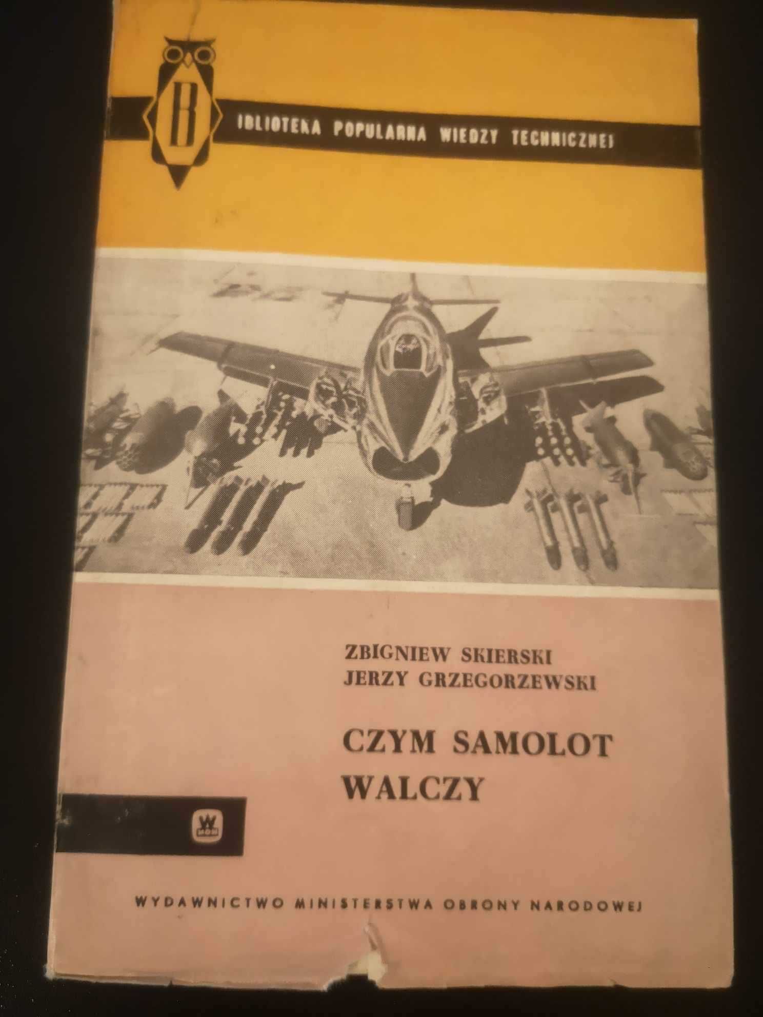 Czym samolot walczy - Zbigniew Skierski i Jerzy Grzegorzewski 1961
