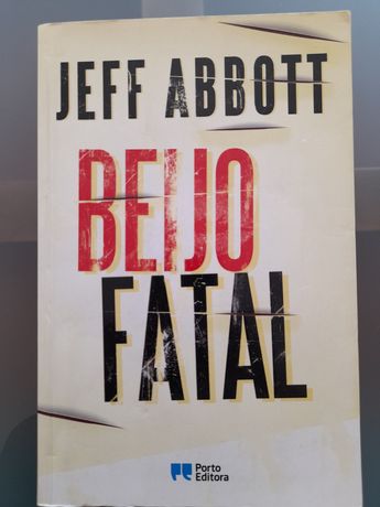 Livro - "Beijo Fatal" de Jeff Abbott