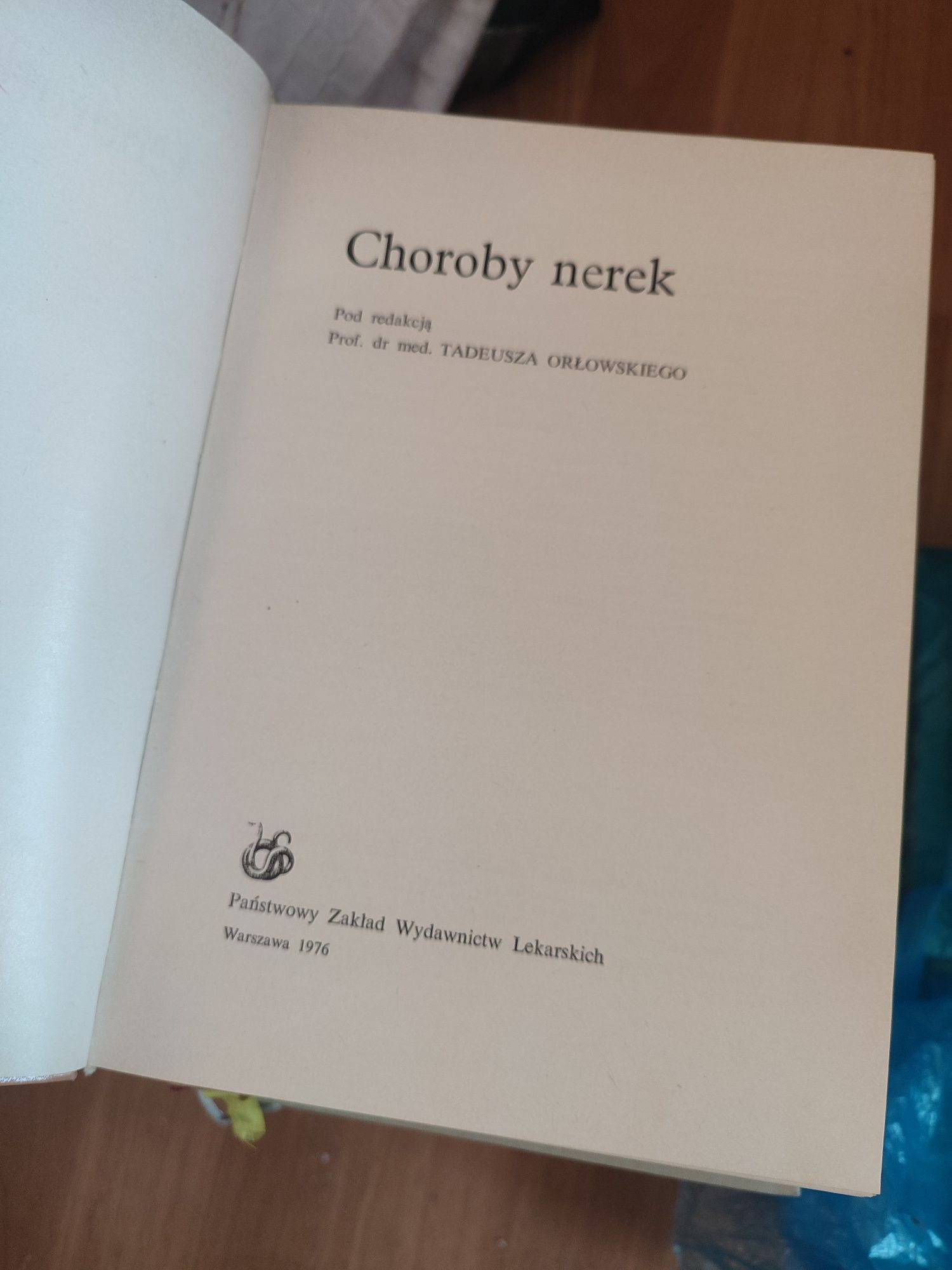 Choroby nerek Tadeusz Orłowski pzwl