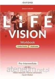 (NOWE) LIFE VISION WB Pre-Intermediate A2/B1 OXFORD 2022 Ćwiczenia