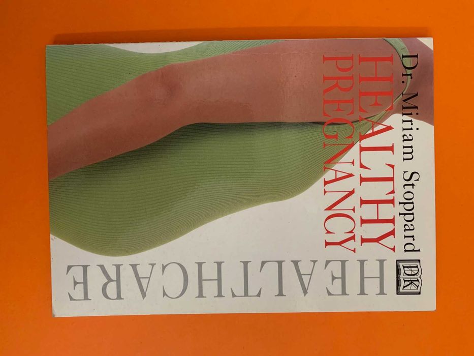 Healthy Pregnancy - Dr. Miriam Stoppard