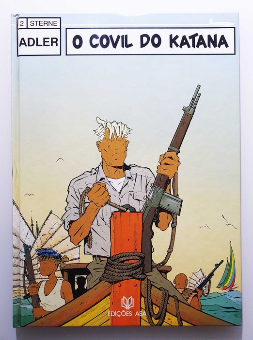 Álbum BD ~ "O Covil do Katana" ~ ASA ~ Capa Dura