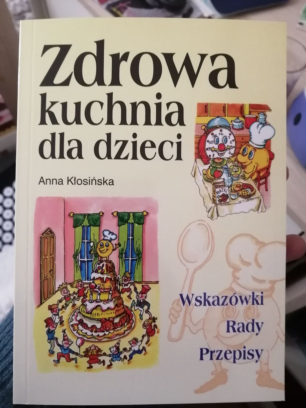 Książka kucharska zdrowa kuchnia dla dzieci NOWA