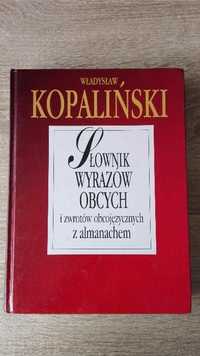 Słownik wyrazów obcych i zwrotów obcojęzycznych Władysław Kopaliński