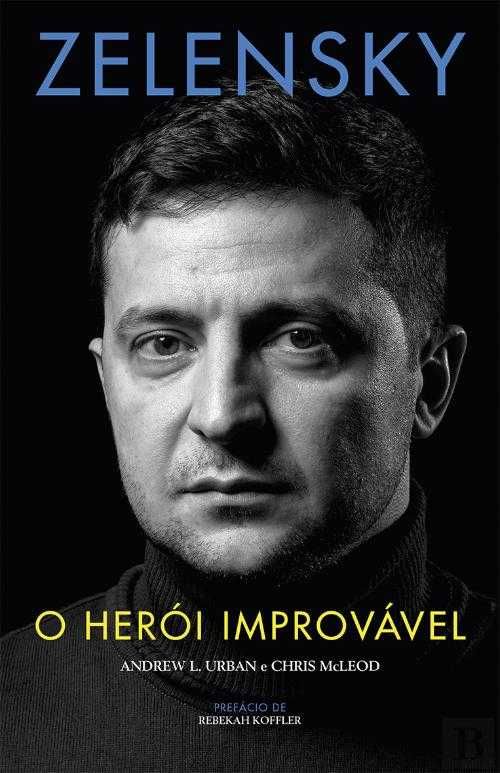 zelensky o heroi improvavel novo