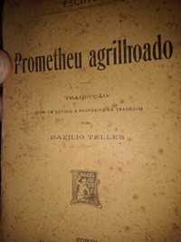 Prometeu agrilhoado Basílio Telles 1914,a ação missionária nas desc.