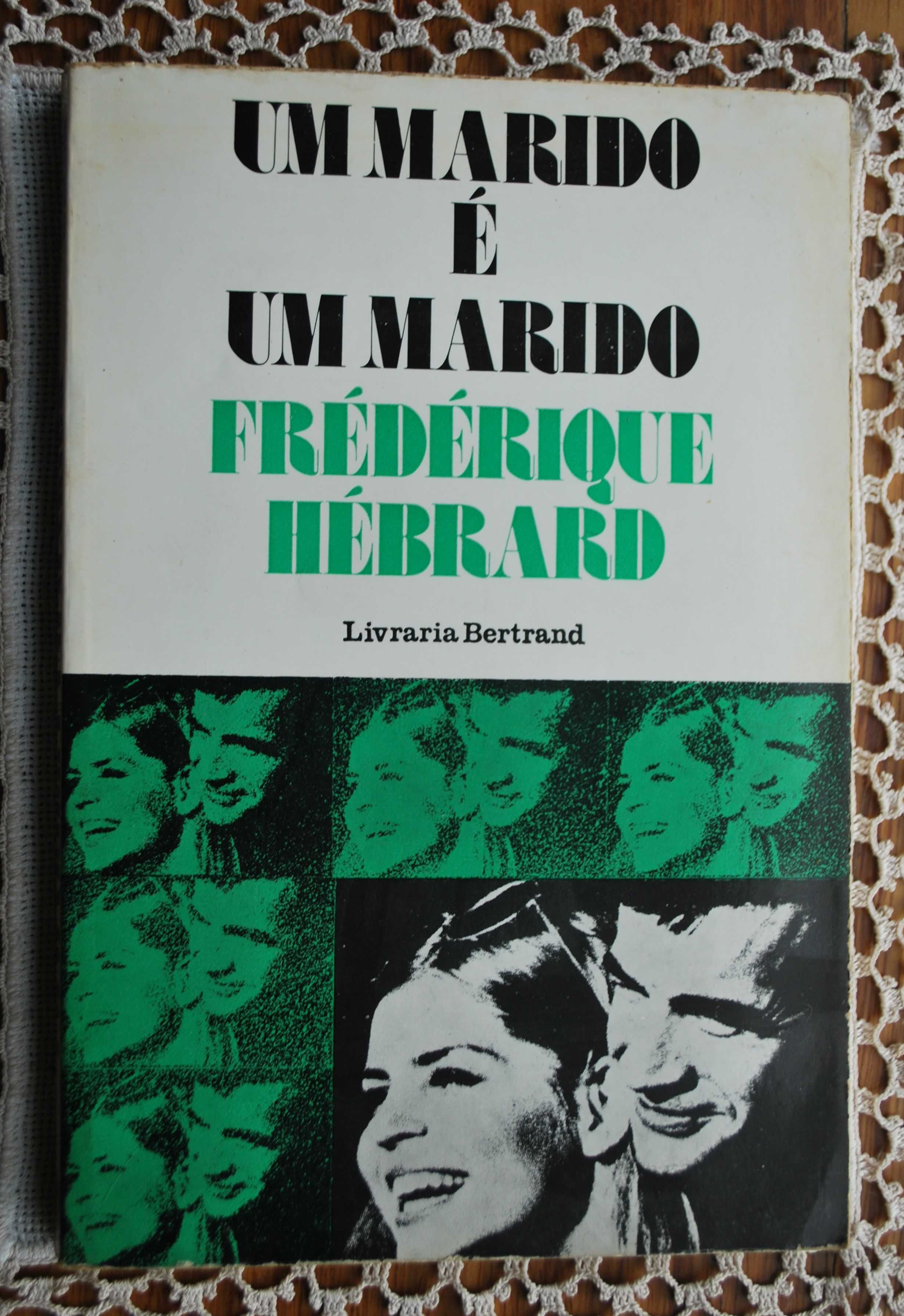 Um Marido É Um Marido de Frédérique Hébrard