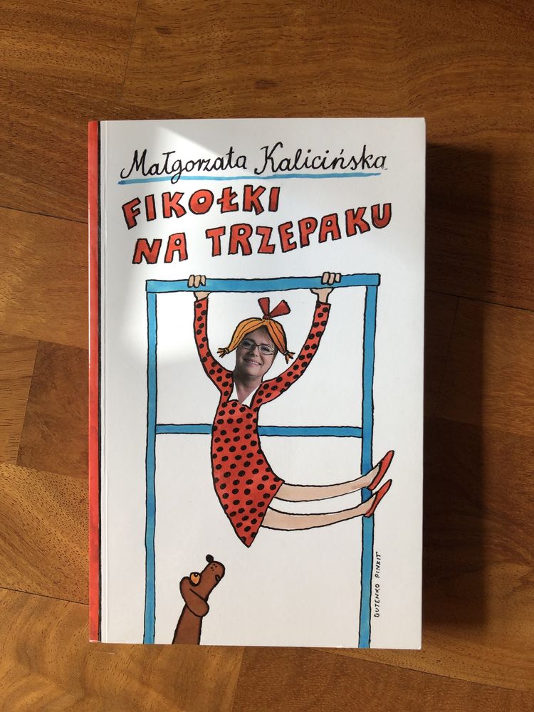 Małgorzata Kalicińska Fikołki na trzepaku książka