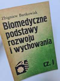 Biomedyczne podstawy rozwoju i wychowania - Zbigniew Bartkowiak