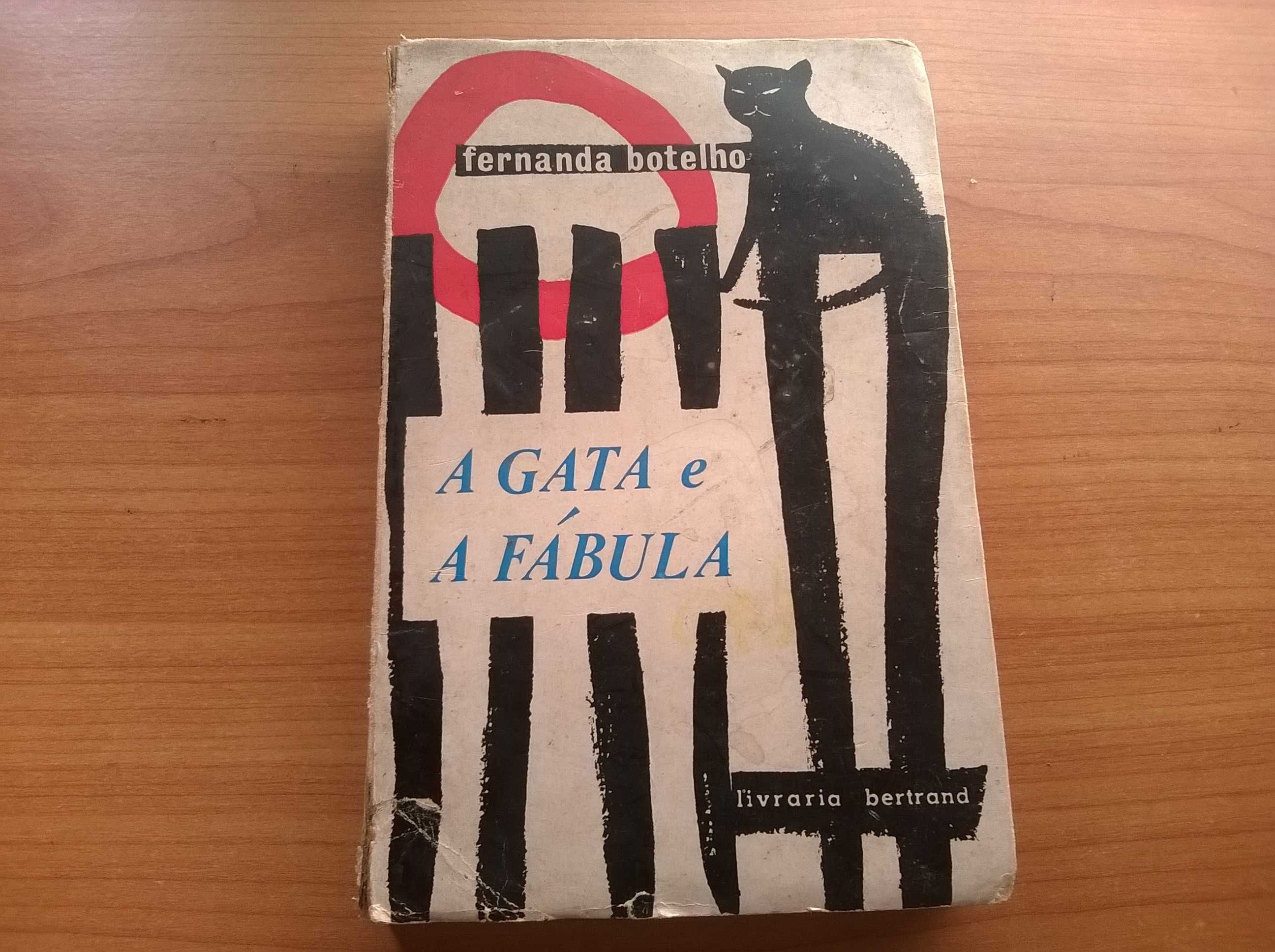 A Gata e a Fábula - Fernanda Botelho (portes grátis)