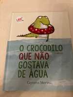 Livro O Crocodilo que não gostava de água