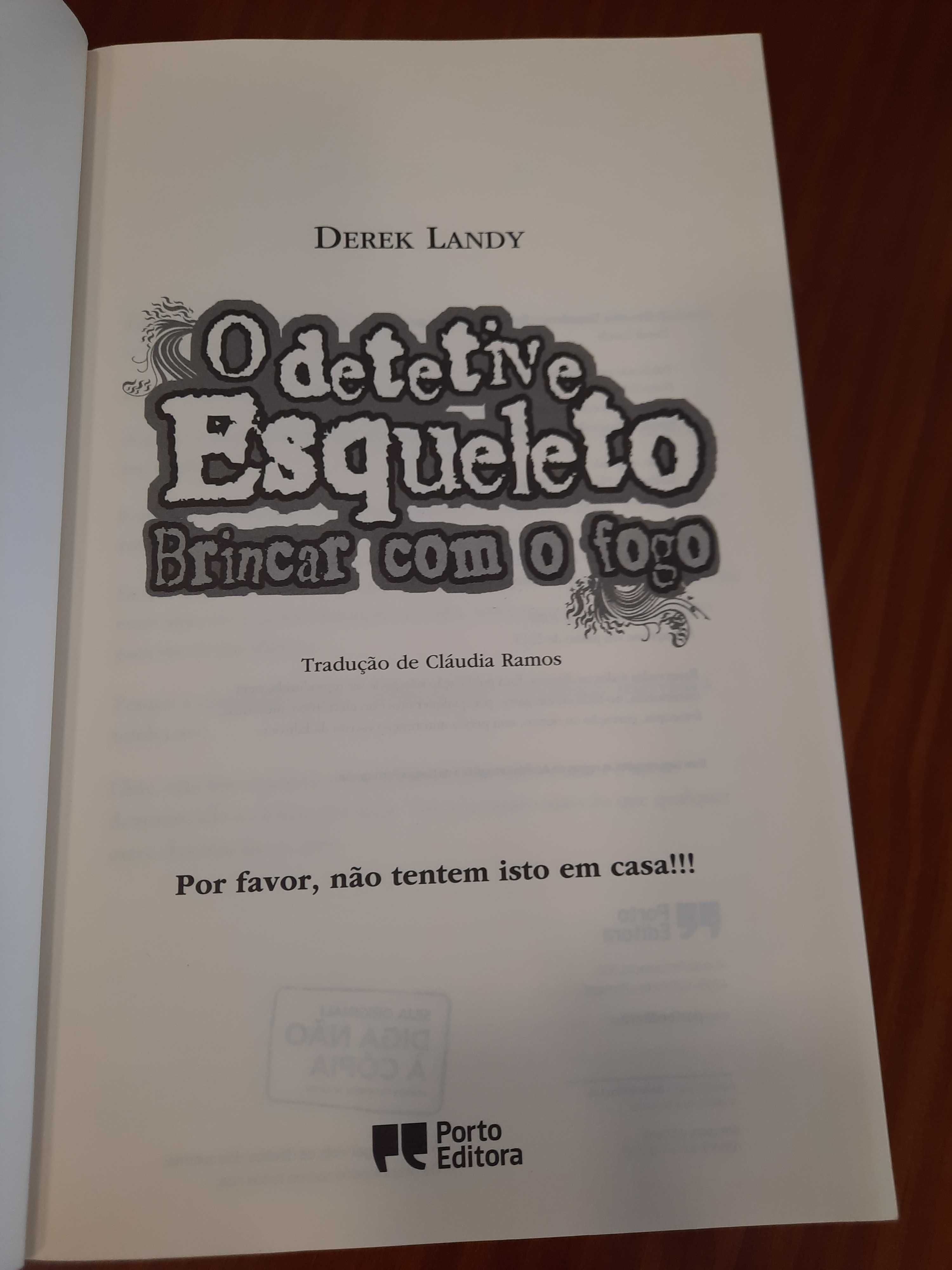 Livro O detetive esqueleto- Brincar com o fogo