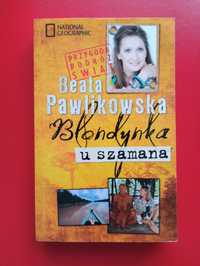 Blondynka u szamana - Beata Pawlikowska