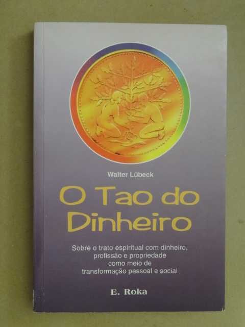 O Tao do Dinheiro de Walter Lubeck