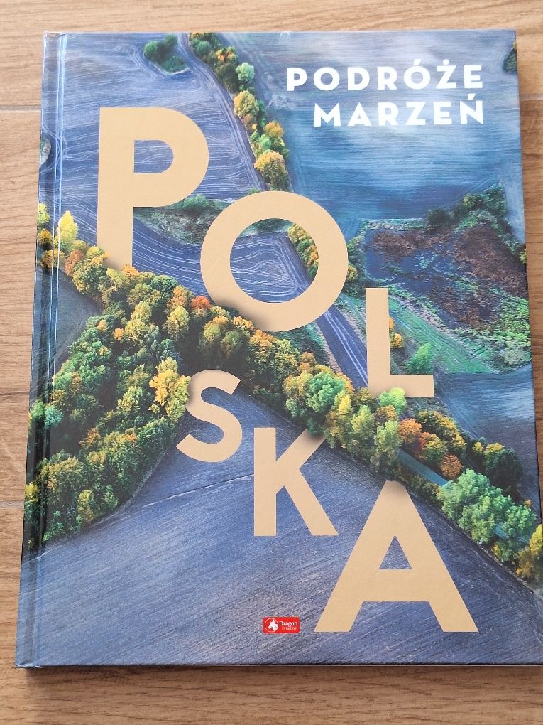 Podróże marzeń Polska.