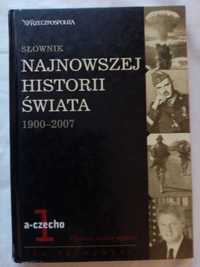 Słownik najnowszej historii świata t. 1 i 3 (a-k)