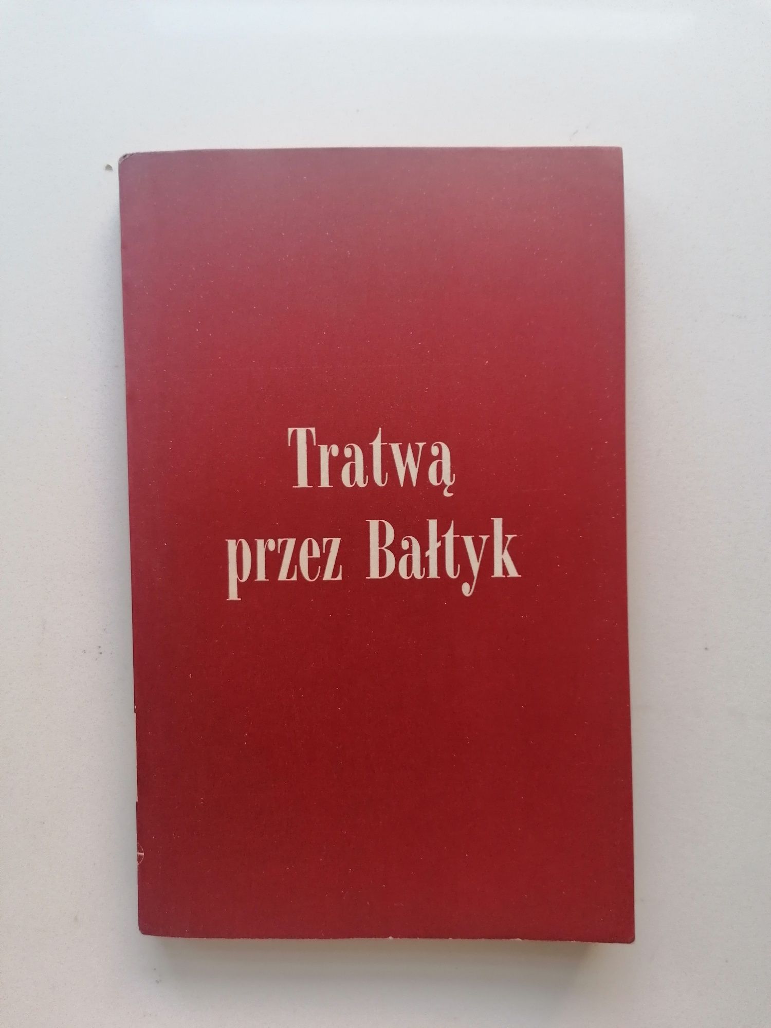 książka Tratwą przez Bałtyk Urbańczyk