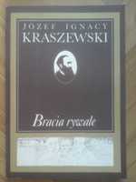 Bracia rywale - Józef Ignacy Kraszewski