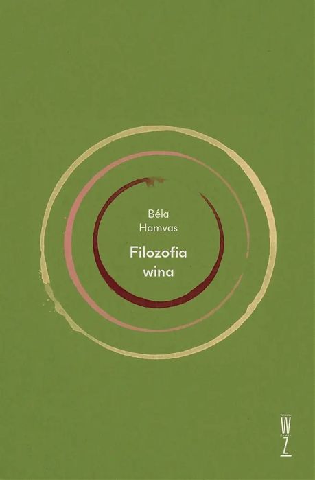 Filozofia wina. Wysoki Zamek