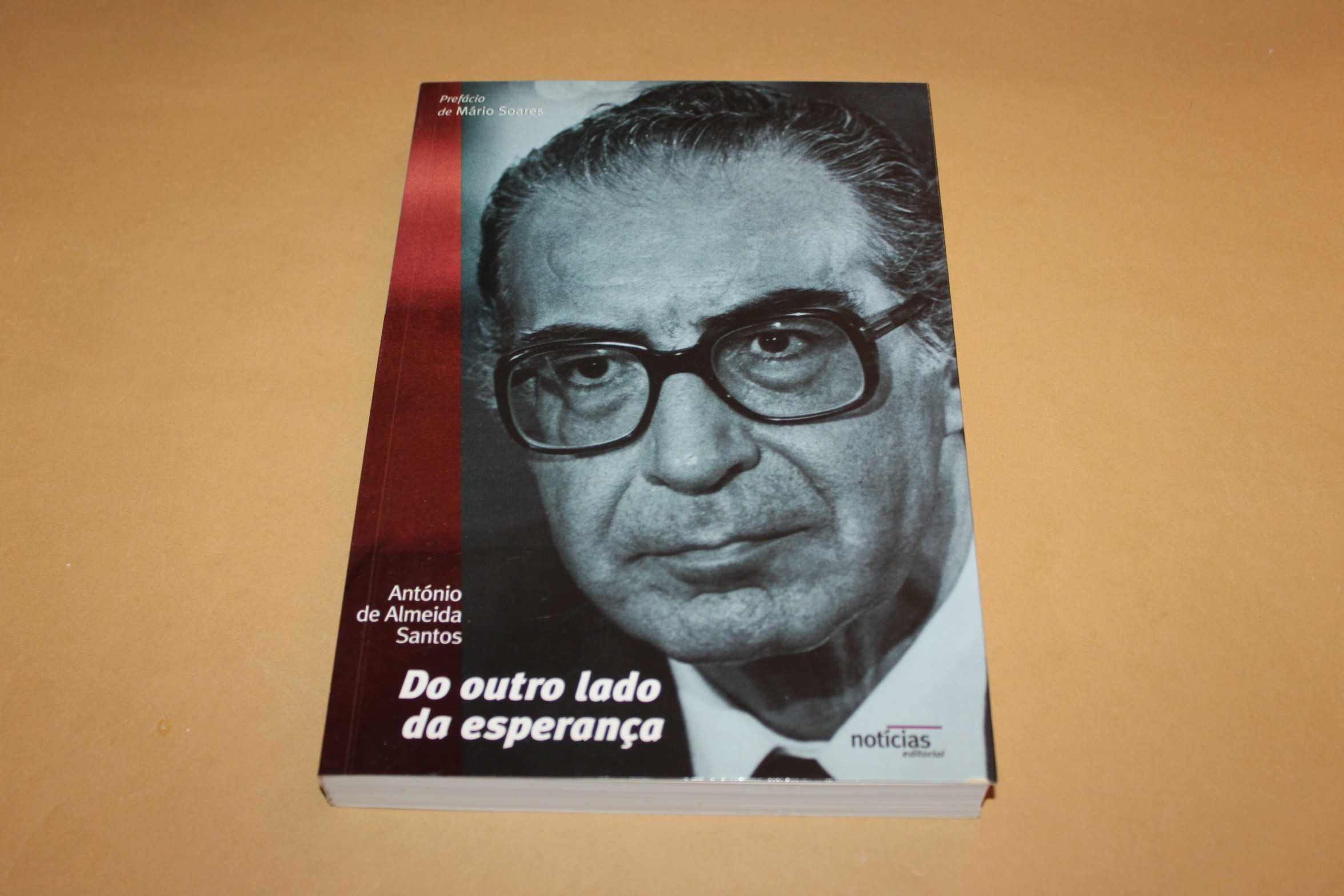 Do Outro Lado da Esperança// António de Almeida Santos