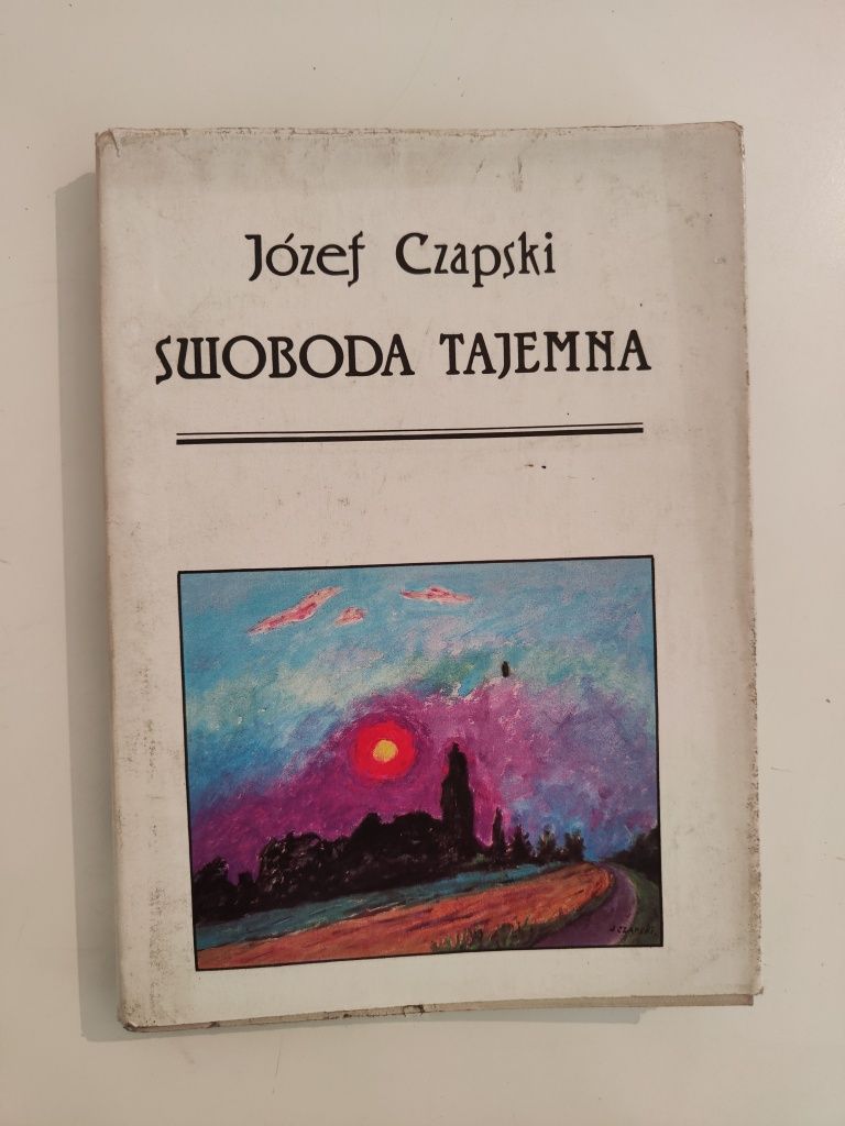 Swoboda tajemna - Józef Czapski "x
