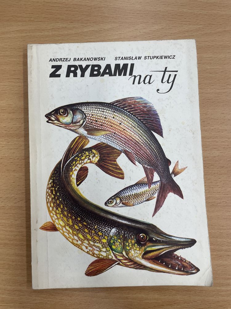 Z rybami na ty Andrzej Bakanowski