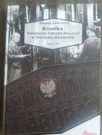 Kronika Państwowej Fabryki Amunicji w Skarżysku- Kamiennej