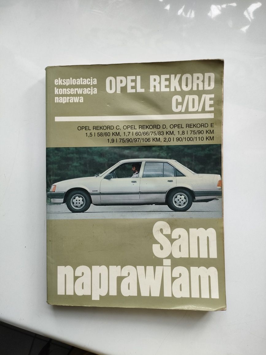 Sam naprawiam OPEL REKORD C D E