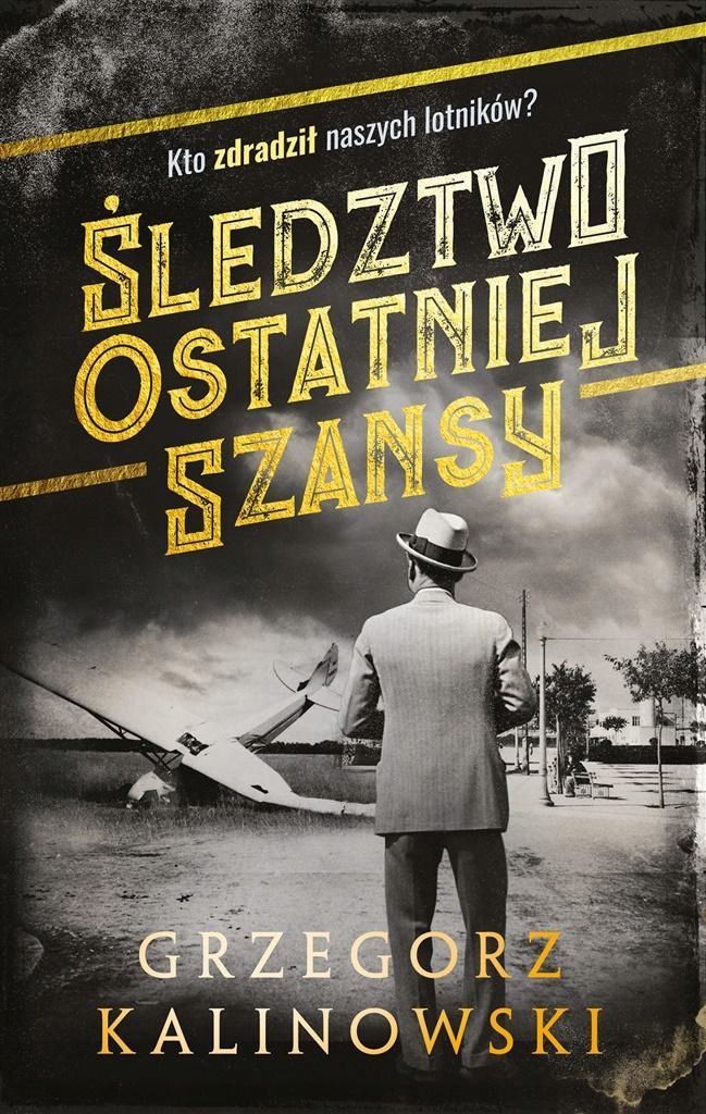 Śledztwo Ostatniej Szansy, Grzegorz Kalinowski