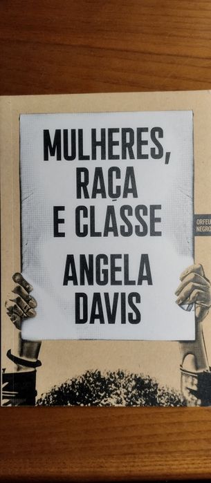 Mulheres, Raça e Classe - Angela Davis