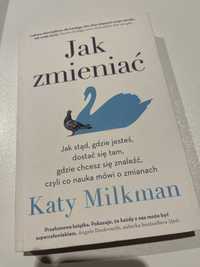 Jak zmieniać katy milkman