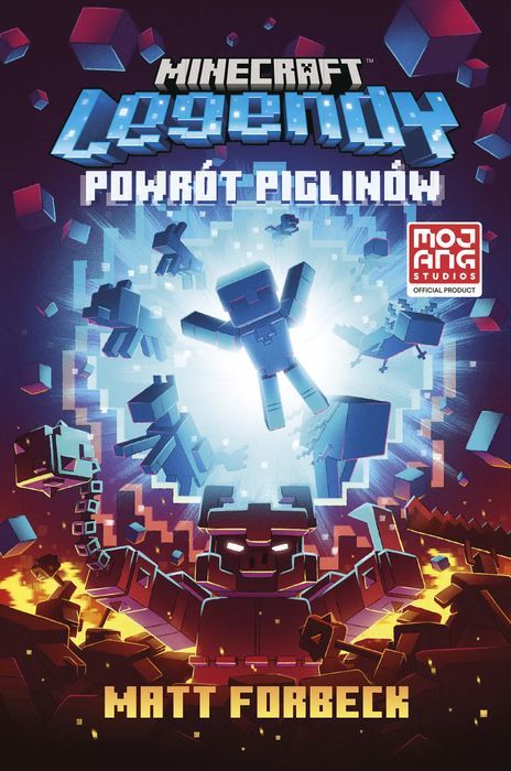 Minecraft. Legendy. Powrót Piglinów Matt Forbeck
