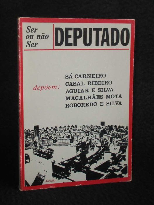 Livro Ser ou Não Ser Deputado Silva Pinto
