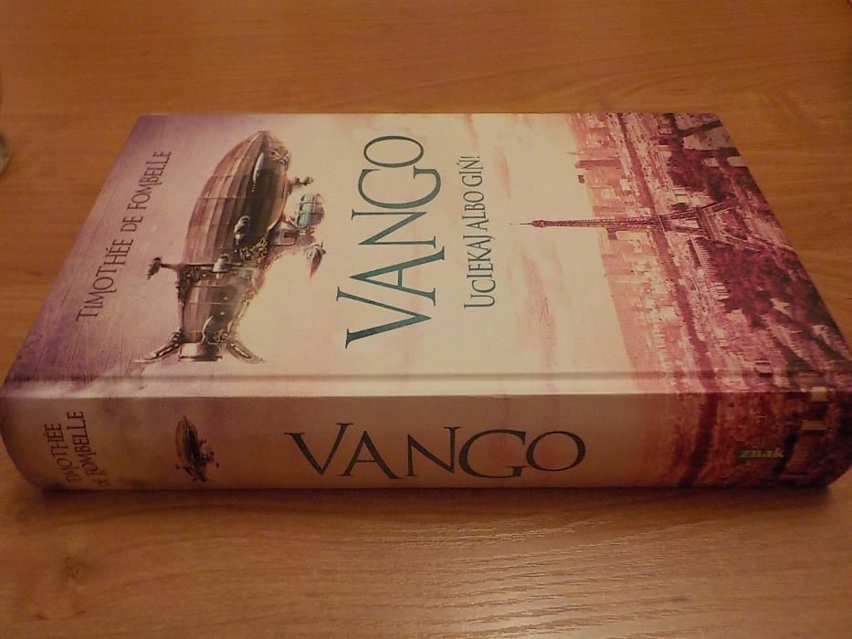 Vango. Uciekaj albo giń, Timothee de Fombelle